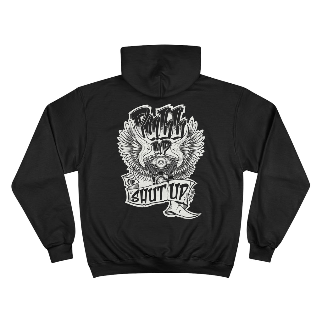 "Pull Up or Shut Up" Hoodie