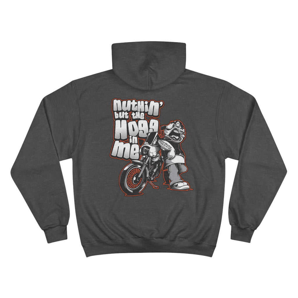 "Nuthin But The Hogg In Me" Hoodie