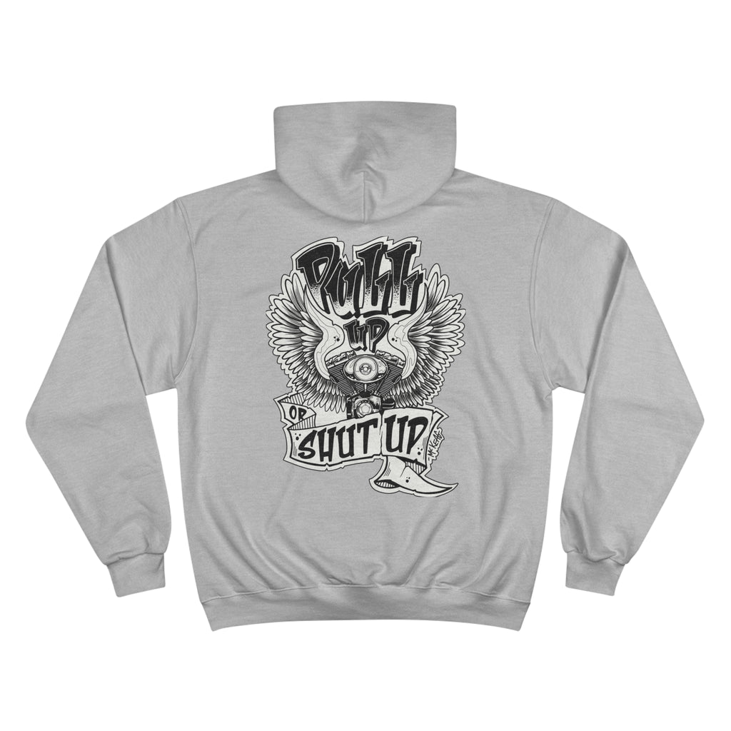 "Pull Up or Shut Up" Hoodie